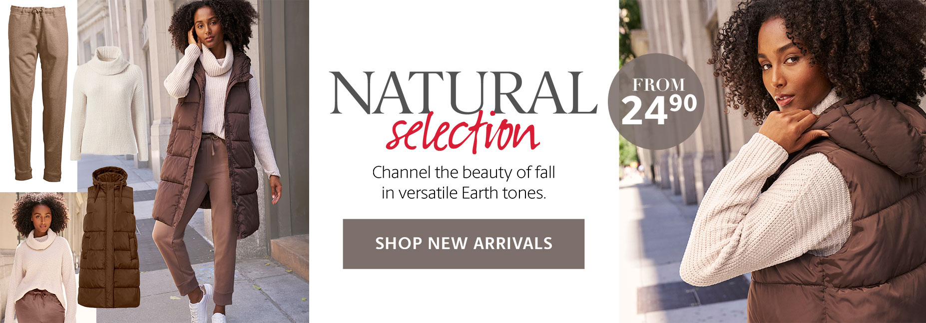 Natural Selection - From $24.90 Off New Arrivals